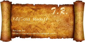 Técsi Rudolf névjegykártya